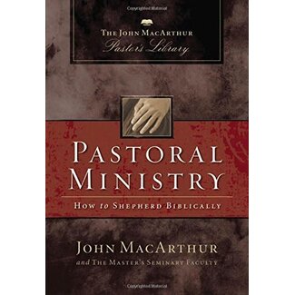 Harper Collins / Thomas Nelson / Zondervan Pastoral Ministry: How to Shepherd Biblically (Paperback)