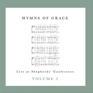 Hymns of Grace: Live at Shepherd's Conference Vol2  HOG