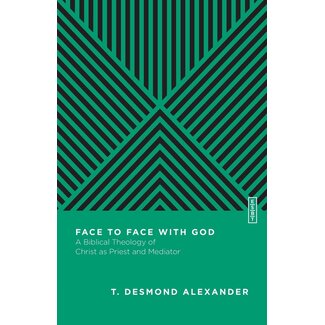 InterVarsity Press (IVP) Face to Face with God: A Biblical Theology of Christ as Priest and Mediator