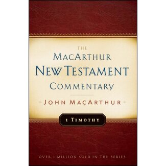 Moody Publishers 1 Timothy, MacArthur NT Commentary (MNTC)
