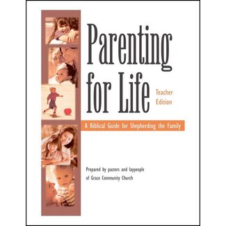 PFL - Parenting For Life (Teacher Edition)